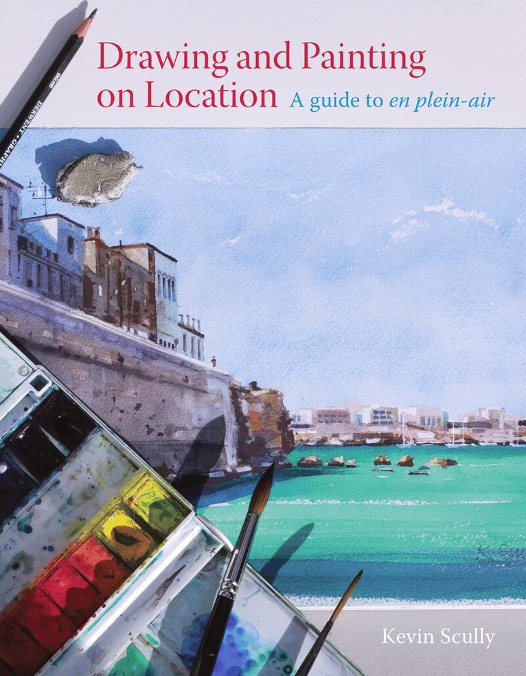 Kevin Scully - Drawing and Painting on Location, Häftad