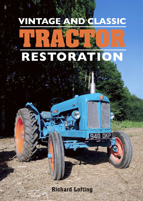 Richard Lofting - Vintage and Classic Tractor Restoration, E-bok