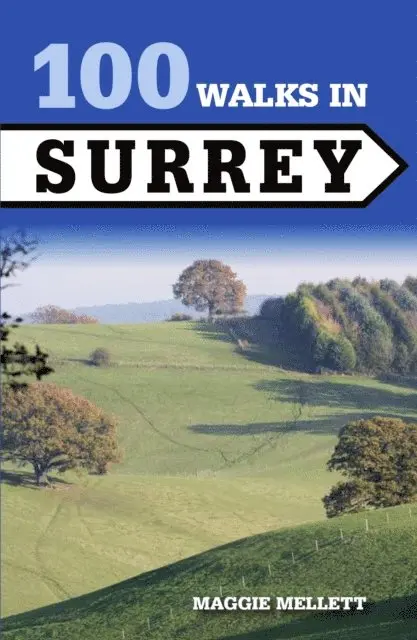 Maggie Mellett - 100 Walks in Surrey, E-bok. Tillgänglighet: Lägg i varukorg