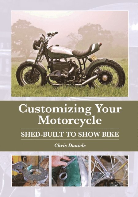 Chris Daniels - Customizing Your Motorcycle, E-bok