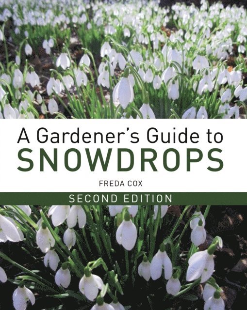Freda Cox - Gardener's Guide to Snowdrops, E-bok. Tillgänglighet: Lägg i varukorg