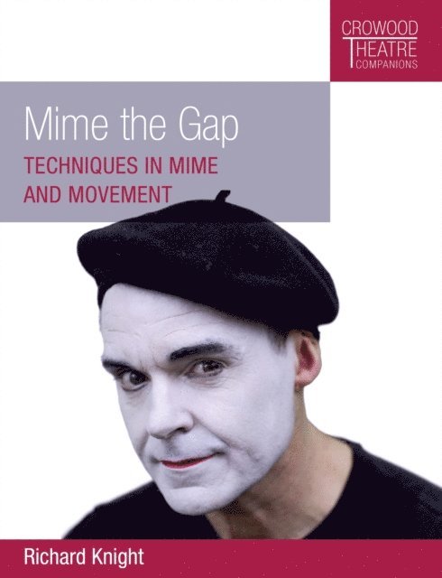 Richard Knight - Mime the Gap, E-bok