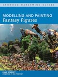 Modelling and Painting Fantasy Figures