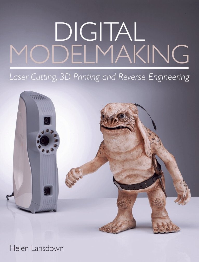Helen Lansdown - Digital Modelmaking, Häftad. Tillgänglighet: Lägg i varukorg