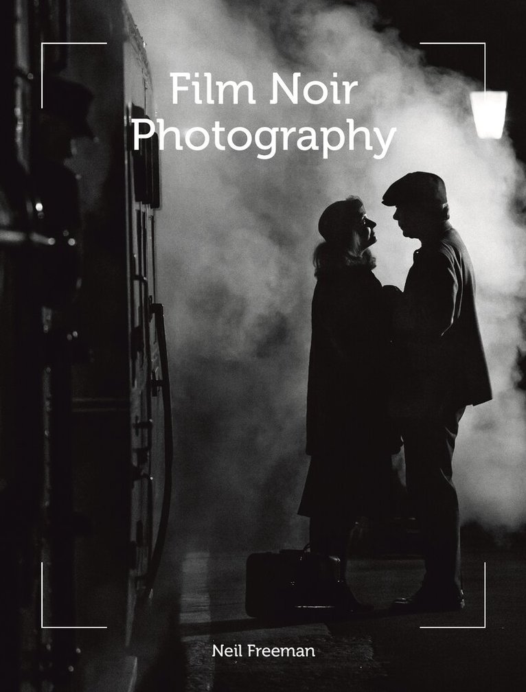 Neil Freeman - Film Noir Photography, Häftad