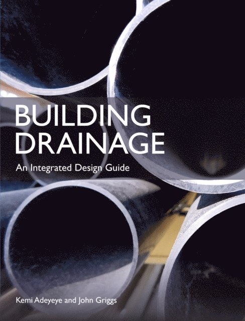 John Griggs, Kemi Adeyeye - Building Drainage, E-bok