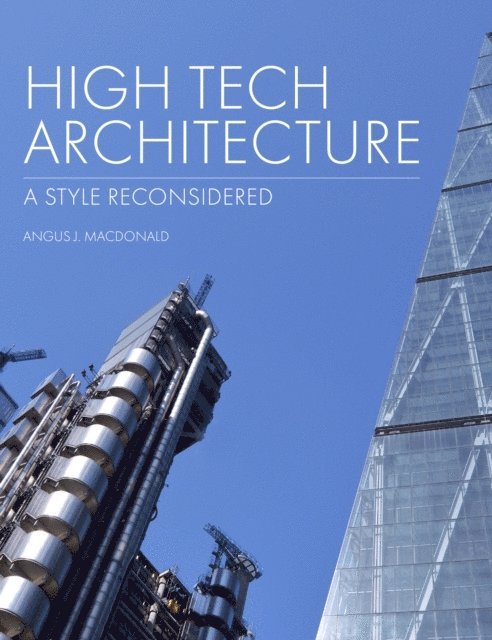 Angus Macdonald - High Tech Architecture, E-bok