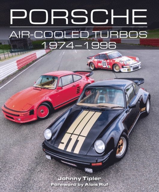 Johnny Tipler - Porsche Air Cooled Turbos 1974-1996, E-bok