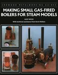 Making Small Gas-Fired Boilers for Steam Models