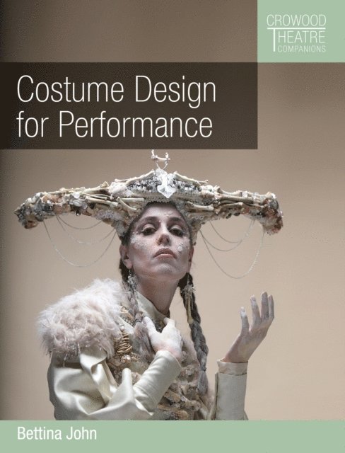 Bettina John - Costume Design for Performance, E-bok