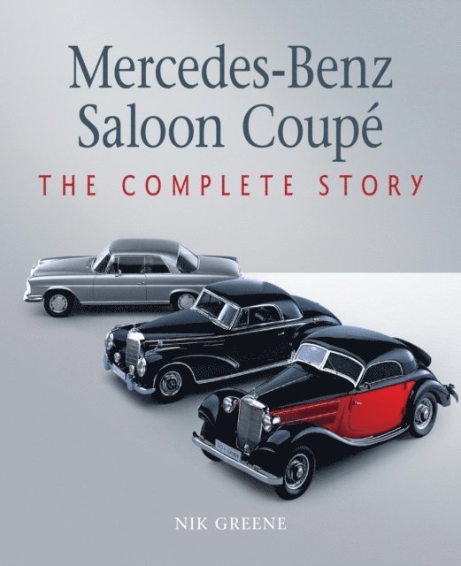 Nik Greene - Mercedes-Benz Saloon Coupe, E-bok