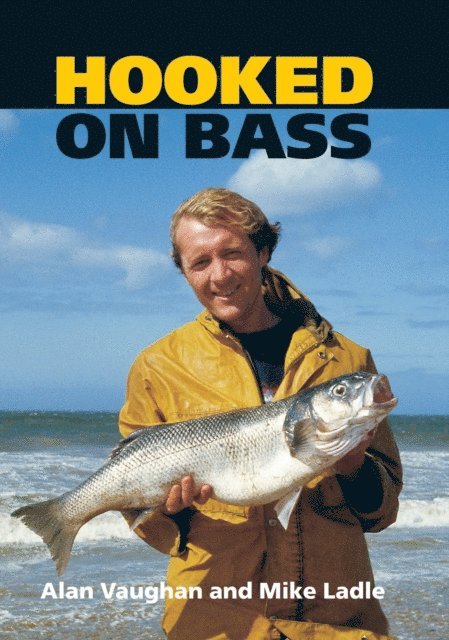 Mike Ladle, Alan Vaughan - Hooked on Bass, E-bok