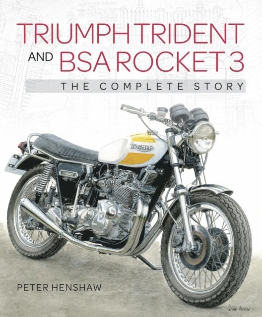 Peter Henshaw - Triumph Trident and BSA Rocket 3, E-bok