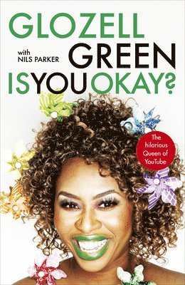GloZell Green - Is You Okay?, Inbunden