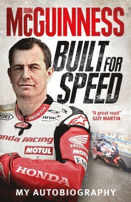 John McGuinness - Built for Speed, Häftad. Tillgänglighet: Lägg i varukorg