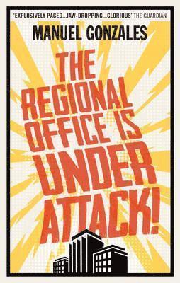Manuel Gonzales - Regional Office is Under Attack!, Häftad