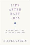 Life After Baby Loss