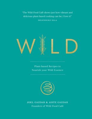 Joel Gazdar, Aiste Gazdar - Wild, Inbunden. Tillgänglighet: Lägg i varukorg