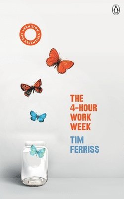 4-Hour Work Week av Timothy Ferriss