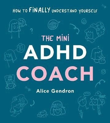 Mini ADHD Coach by Alice Gendron
