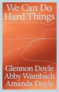 We Can Do Hard Things