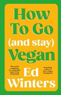 How to Go (and Stay) Vegan