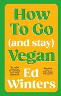How to Go (and Stay) Vegan