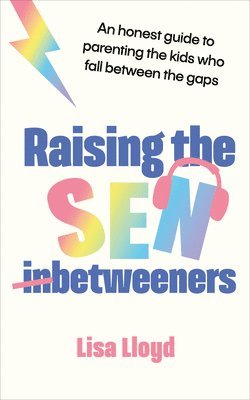 Lisa Lloyd - Raising the SEN-Betweeners, Häftad. Tillgänglighet: Lägg i varukorg