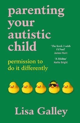 Lisa Galley - Parenting Your Autistic Child, Häftad. Tillgänglighet: Lägg i varukorg