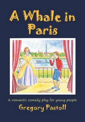 Gregory Pastoll - Whale in Paris, Häftad. Tillgänglighet: Lägg i varukorg