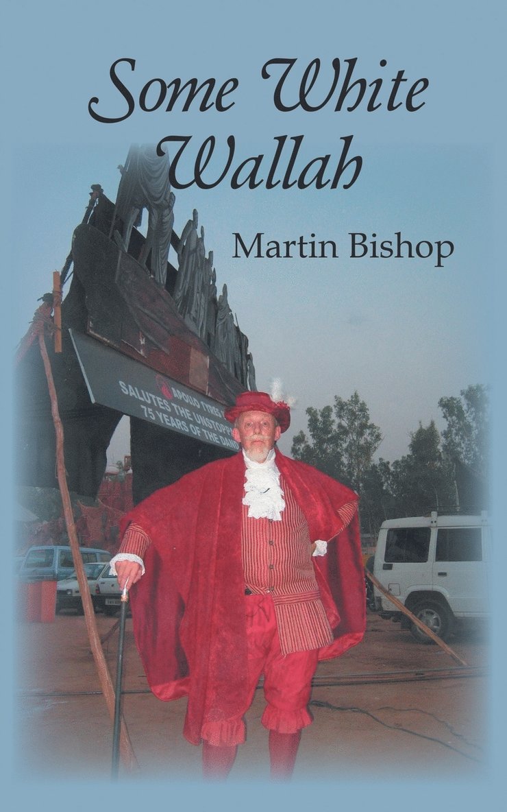 Martin Bishop - Some White Wallah, Häftad
