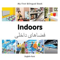 My First Bilingual Book -  Indoors (English-Farsi)