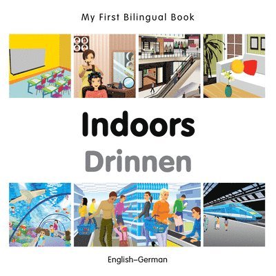 Milet Publishing - My First Bilingual Book -  Indoors (English-German), Kartonnage