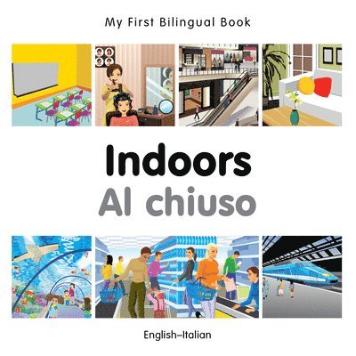 Milet Publishing - My First Bilingual Book -  Indoors (English-Italian), Kartonnage
