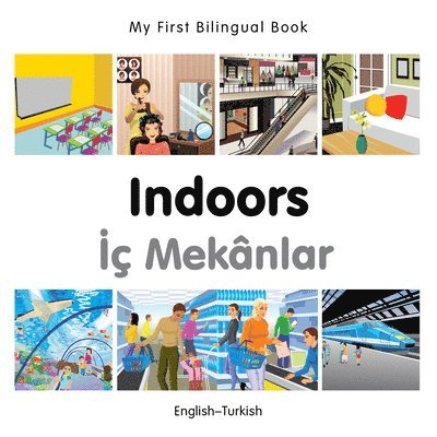 Milet Publishing - My First Bilingual Book -  Indoors (English-Turkish), Kartonnage