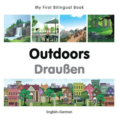 Milet Publishing - My First Bilingual Book -  Outdoors (English-German), Kartonnage