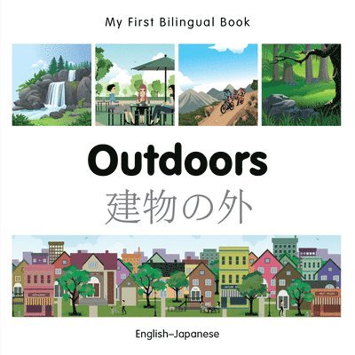 Milet Publishing - My First Bilingual Book -  Outdoors (English-Japanese), Kartonnage