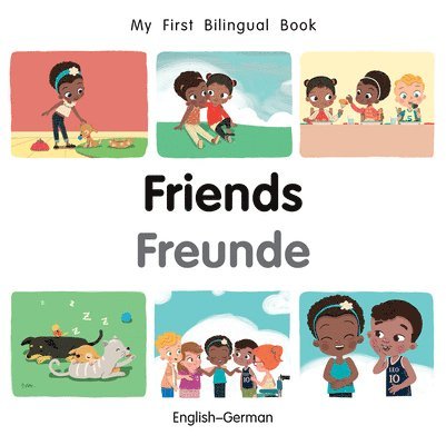 Patricia Billings - My First Bilingual BookFriends (EnglishGerman), Kartonnage