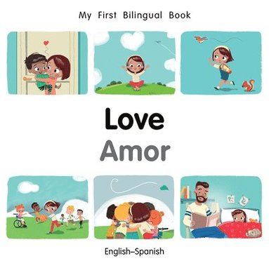 My First Bilingual BookLove (EnglishSpanish) av Patricia Billings