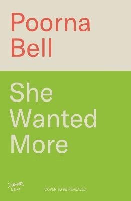 Poorna Bell - She Wanted More, Häftad
