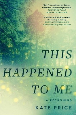 Kate Price - This Happened to Me, Inbunden. Tillgänglighet: Lägg i varukorg