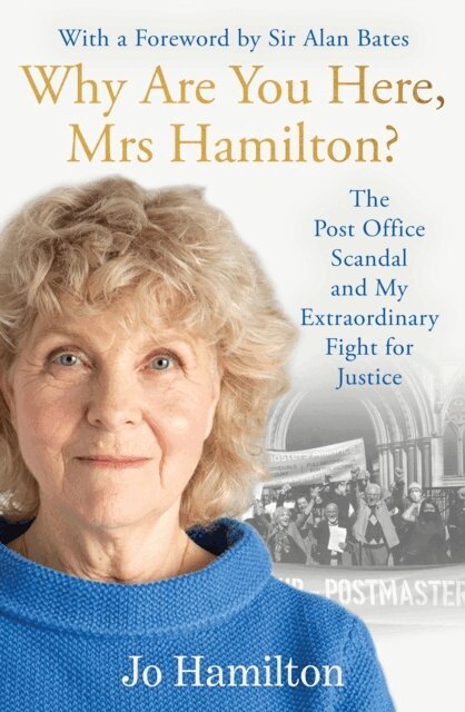 Jo Hamilton - Post Office Scandal and Me, E-bok
