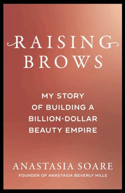 Anastasia Soare - Raising Brows, E-bok