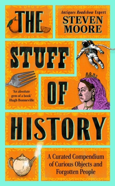 Steven Moore - Stuff of History, E-bok