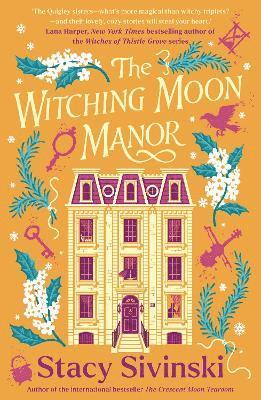 Stacy Sivinski - Witching Moon Manor, Häftad