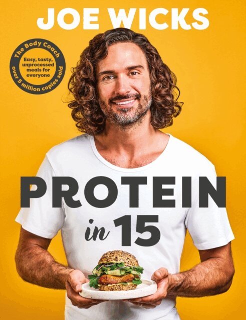 Joe Wicks - Protein in 15, E-bok