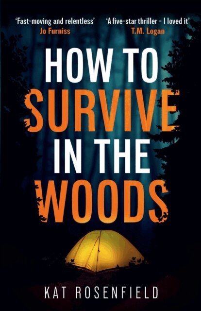 Kat Rosenfield - How to Survive in the Woods, E-bok