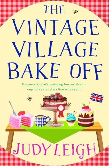 Judy Leigh - Vintage Village Bake Off, E-bok