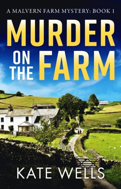 Kate Wells - Murder on the Farm, E-bok