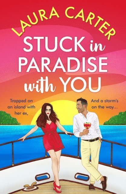 Laura Carter - Stuck in Paradise with You, E-bok